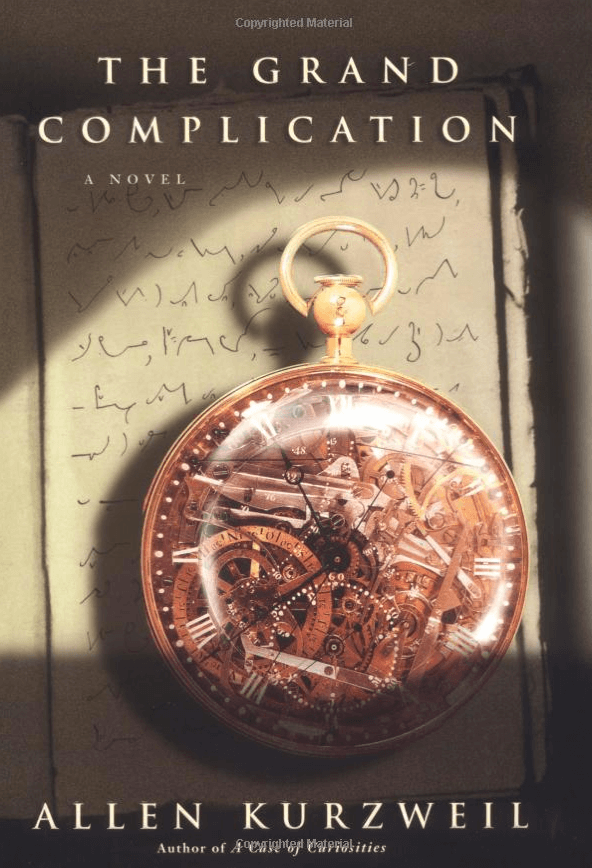 Cover of the novel The Grand Complication by Allen Kurzweil