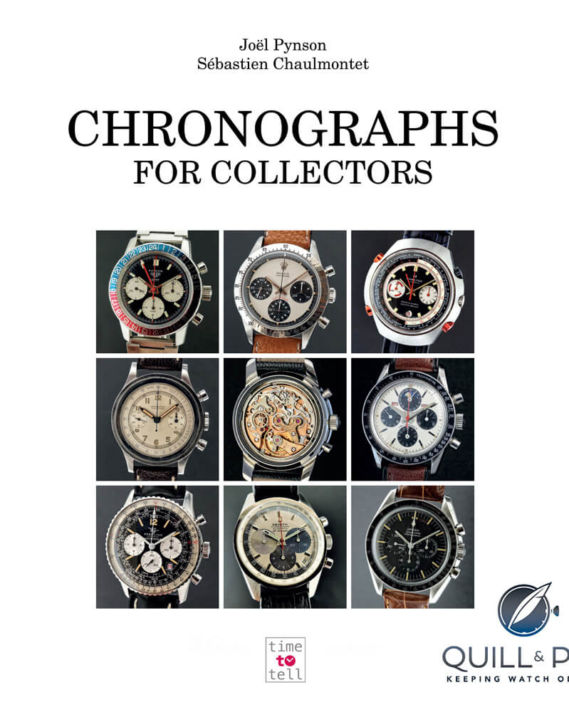 ‘Chronographs For Collectors’ By Sébastien Chaulmontet And Joël Pynson