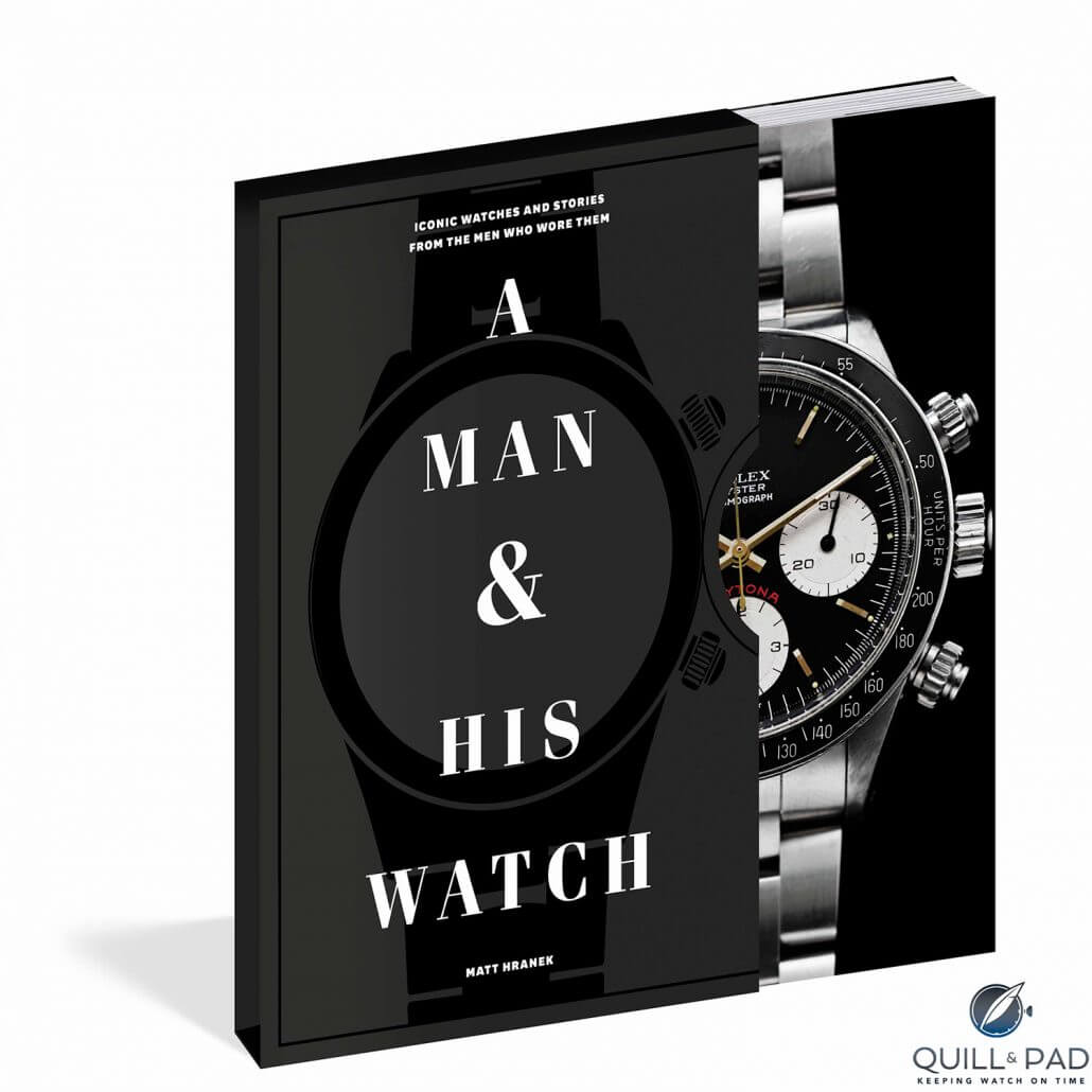 Book Review: ‘A Man And His Watch’ Features Personal Watch Stories And