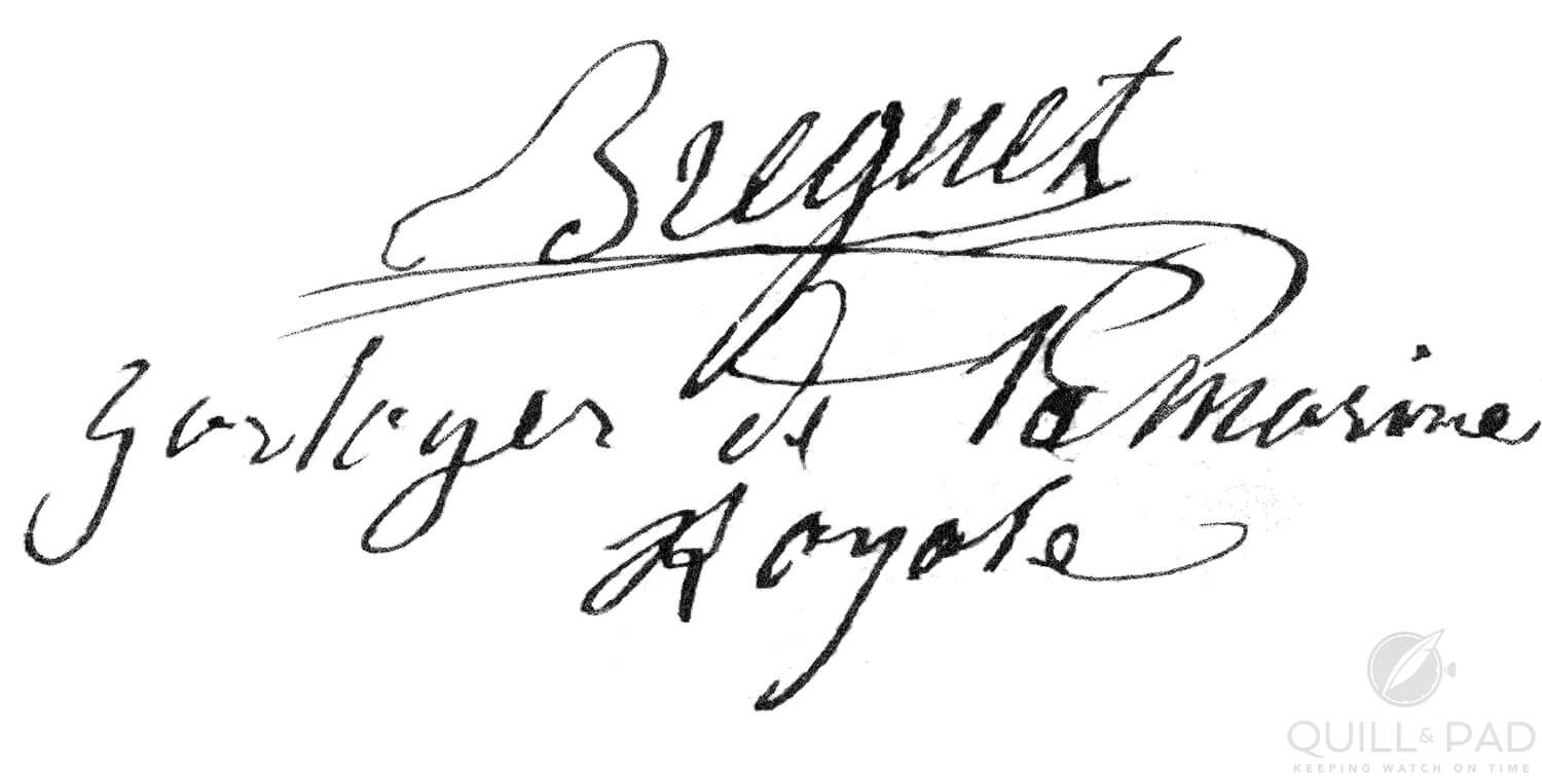Abraham-Louis Breguet's signature as Horloger de la Marine (by Royal Appointment)