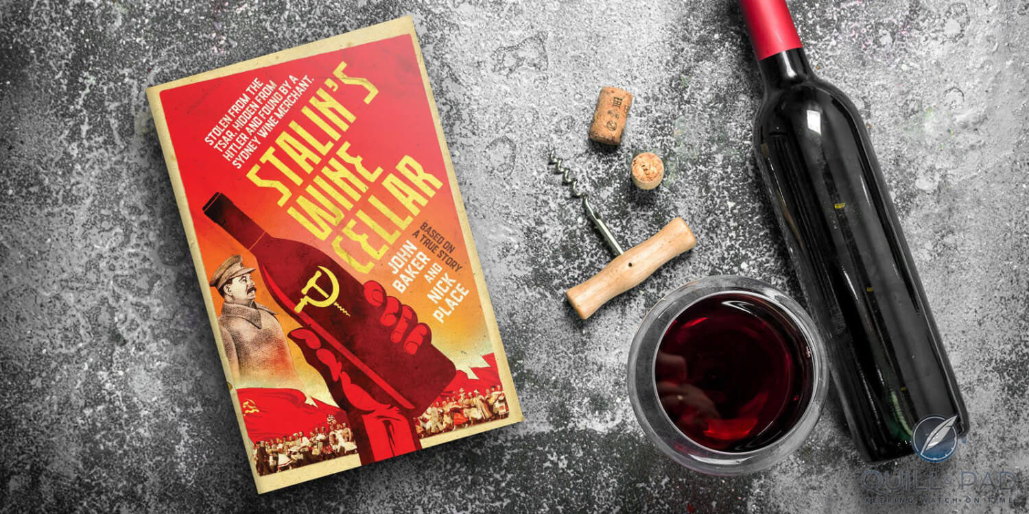 Book Review ‘Stalin’s Wine Cellar’ By John Baker Quill & Pad